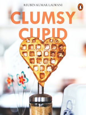 cover image of Clumsy Cupid